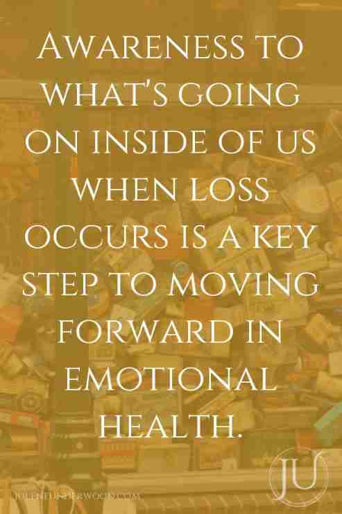 Awareness to what's going on inside of us when loss occurs is a key step to moving forward in emotional health. #emotionalhealing #grief #loss